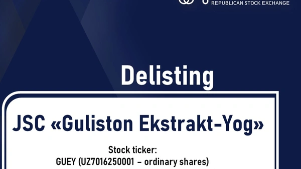 Delisting of shares of Guliston extract-yog JSC