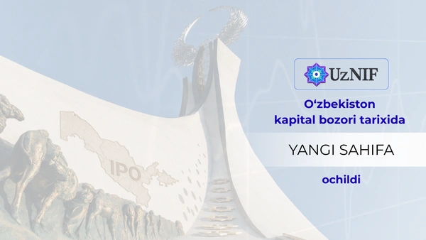 O‘zbekiston kapital bozori tarixida yangi sahifa ochildi