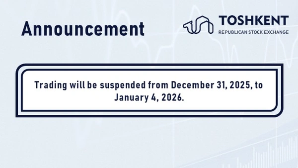 ANNOUNCEMENT: Trading will be suspended from December 31, 2025 to January 4, 2026.